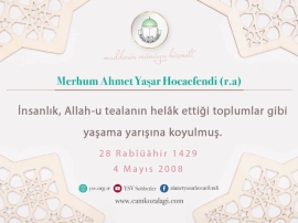 nsanlk Allah-u tealann helk ettii toplumlar gibi yaama yarna katlm.